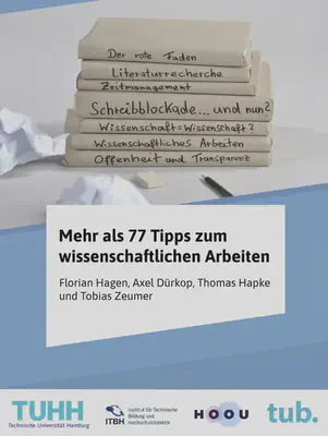 Cover des Buchs &ldquo;Mehr als 77 Tipps zum wissenschaftlichen Arbeiten&rdquo;